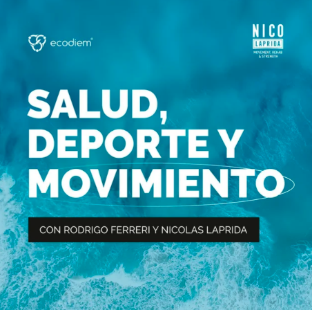 Podcast Salud, Deporte y Movimiento — Nico Laprida